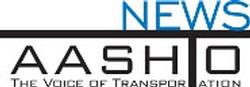 AASHTO applauds President Obama, Chairman Camp Transportation investment proposals