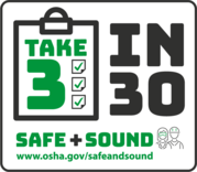 OHSA’s SAFE + SOUND asks “Take 3 in 30” Challenge
