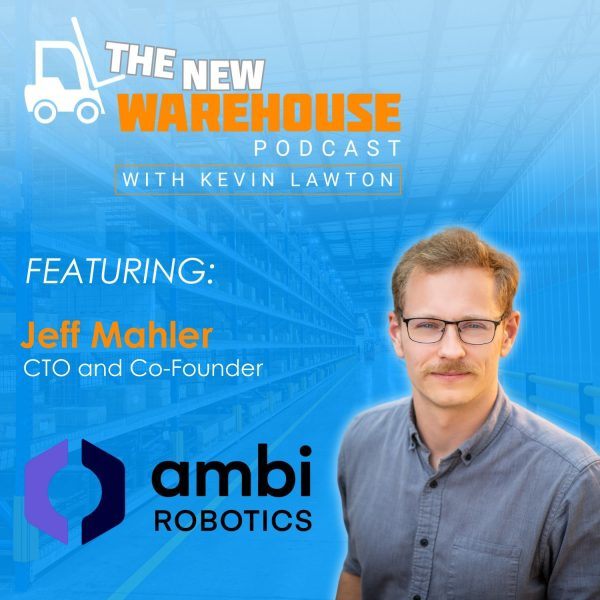 Episode 613: Reinventing warehouse stacking with Ambi Robotics image