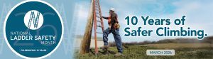 American Ladder Institute Prepares for 10th Anniversary of National Ladder Safety Month image